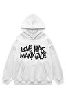 Unisex Love Has Many Face Kapşonlu Sweatshirt Hoodie