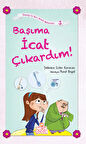 Başıma İcat Çıkardım! / Zeynep'in Aşırı Komik Maceraları -3-Korunaklı Poşetle