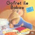 İlk Okuma Kitaplarım - Gofret ile Babası-Korunaklı Poşetle