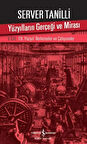 Yüzyılların Gerçeği ve Mirası 5. Cilt - 19. Yüzyıl : İlerlemeler ve Çelişmeler-Korunaklı Poşetle