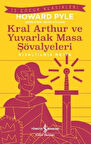 Kral Arthur ve Yuvarlak Masa Şövalyeleri-Kısaltılmış Metin-Korunaklı Poşetle