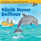 Küçük Yunus Delfinus - Dünyayı Öğreniyorum-Korunaklı Poşetle