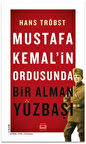 Mustafa Kemal in Ordusunda - Bir Alman Yüzbaşı-Korunaklı Poşetle