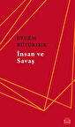 İnsan ve Savaş-Korunaklı Poşetle
