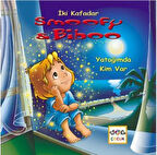 Yatağımda Kim Var / İki Kafadar Smoofy ve Biboo -1-Korunaklı Poşetle