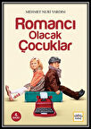 Romancı Olacak Çocuklar-Korunaklı Poşetle