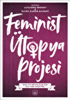 Feminist Ütopya Projesi-Korunaklı Poşetle