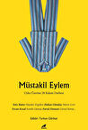 Müstakil Eylem-Korunaklı Poşetle