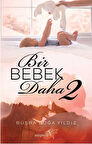 Bir Bebek Daha 2-Korunaklı Poşetle