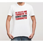 15 Temmuza Özel Tasarım YEDİRMEYİZ Baskılı T-shirt - Beyaz