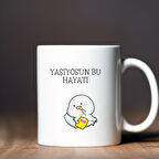 Yaşıyosun Bu Hayatı Tasarımlı Kupa Bardak
