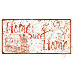 Home Sweet Home Dekoratif Alüminyum Tabela - UV Baskılı Alüminyum Duvar Dekoru - 15cm x 30cm