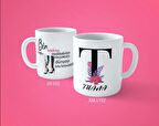 Kadınlar Gününe Özel T Harfli İsimli Baskılı Kupa Bardak