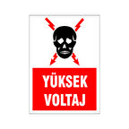 Yüksek Voltaj, isg uyarı levhası