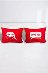 Love You - Me Too Pamuklu Çift Kişilik 50x70 cm Yastık Kılıfı Seti