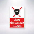 Dikkat Yüksek Gerilim Yaklaşma Sticker 20X28 Cm