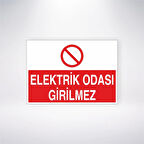 Elektrik Odası Girilmez Sticker 20X28 Cm