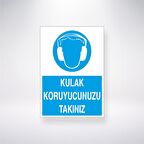 Kulak Koruyucunuzu Takınız 