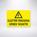 Elektrik Panosuna Girmek Yasaktır Sticker 20X28 Cm