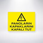 Panoların Kapaklarını Kapalı Tut