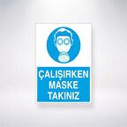 Çalışırken Maske Takınız Sticker 20X28 Cm