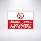Sigara İçilmez İşten Çıkarma Cezası Vardır