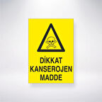 Dikkat Kanserojen Madde Sticker 20X28 Cm
