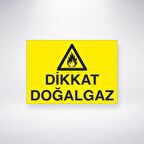 Dikkat Doğalgaz