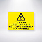 Dikkat Lpg Vanasını Tehlike Anında Kapatınız Sticker 20X28 Cm