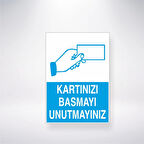 Kartınızı Basmayı Unutmayınız Sticker 20X28 Cm