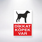 Dikkat Köpek Var Sticker 20X28 Cm