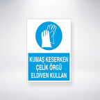 Kumaş Keserken Çelik Örgü Eldiven Kullan Sticker 20X28 Cm