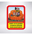 Kibrit ve Çakmakla Oyuncak Değildir Sticker 20X28 Cm