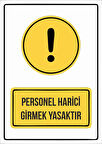 personel harici girmek yasaktır Sticker 20X28 Cm