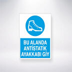 Bu Alanda Antistatik Ayakkabı Giy Sticker 20X28 Cm