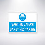 Şantiye Sahası Baretinizi Takınız Sticker 20X28 Cm