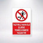 Tazyikli Hava ile Elbise Temizlenmesi Yasaktır Sticker 20X28 Cm