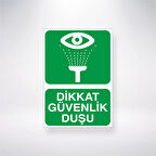 Dikkat Güvenlik Duşu Sticker 20X28 Cm