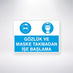 Gözlük ve Maske Takmadan İşe Başlama Sticker 20X28 Cm