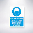 Tank veya Platform Altına Girerken Baret Tak Sticker 20X28 Cm