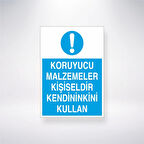 Koruyucu Malzemeler Kişiseldir Kendininkini Kullan Sticker 20X28 Cm