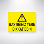 Bastığınız Yere Dikkat Edin Sticker 20X28 Cm