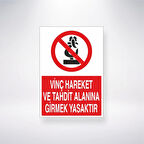 Vinç Hareket ve Tahdit Alanına Girmek Yasaktır Sticker 20X28 Cm