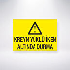 Kreyn Yüklü İken Altında Durma Sticker 20X28 Cm