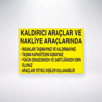 Kaldırıcı Araçlar ve Nakliye Araçlarında Sticker 20X28 Cm