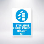 İstifleme Limitlerine Riayet Et Sticker 20X28 Cm