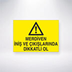 Merdiven İniş ve Çıkışlarında Dikkatli Ol Sticker 20X28 Cm