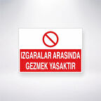 Izgaralar Arasında Gezmek Yasaktır Sticker 20X28 Cm