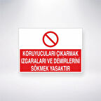 Koruyucuları Çıkarmak Izgaraları ve Demirlerini Sökmek Yasaktır Sticker 20X28 Cm
