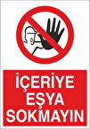İçeriye Eşya Sokmayın Sticker 20X28 Cm